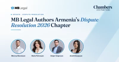 MB Legal Authors Armenia's Exclusive Chapter in the Chambers and Partners Dispute Resolution 2026 Guide